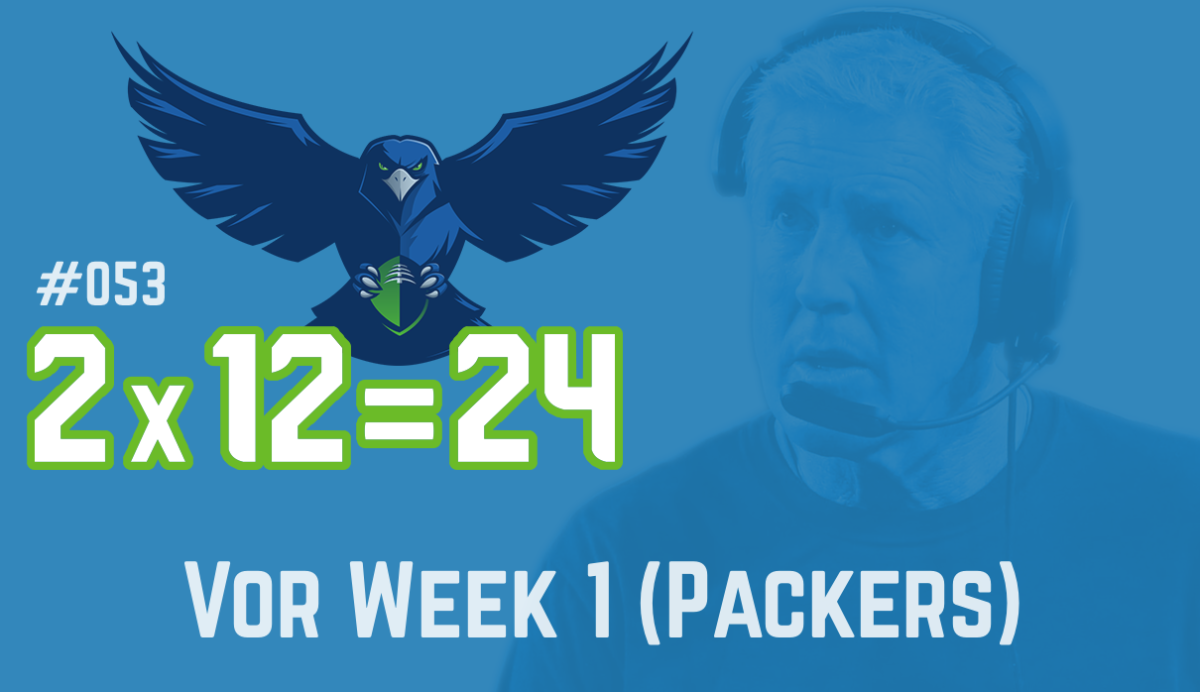 #053 – Vor Week 1 (Packers)
