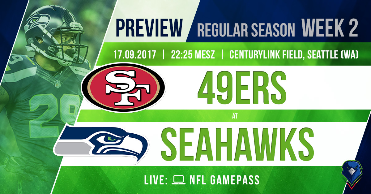 Preview: Regular Season 2017 (Week 2) – 49ers @ Seahawks