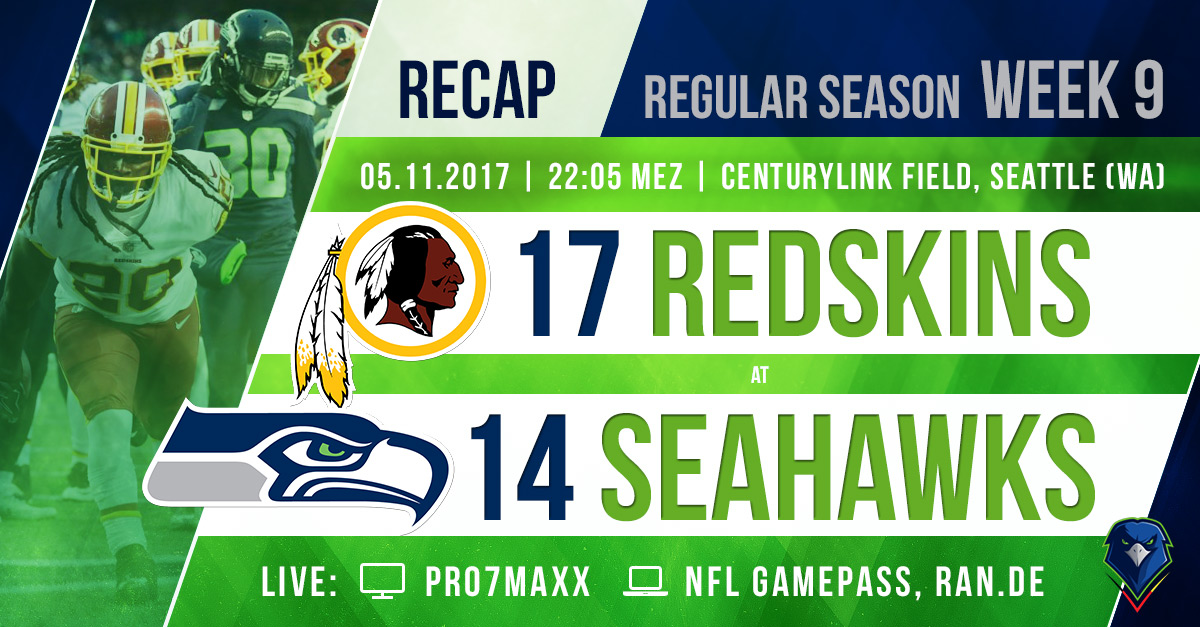 Recap: Regular Season 2017 (Week 9) – Redskins @ Seahawks