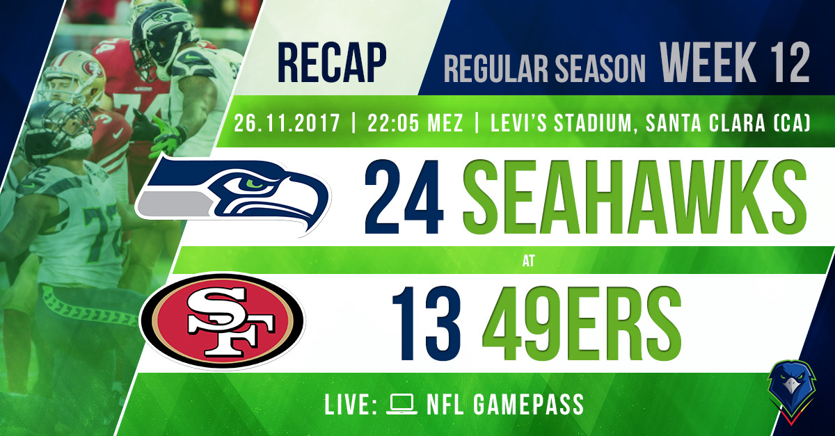 Recap: Regular Season 2017 (Week 12) – Seahawks @ 49ers