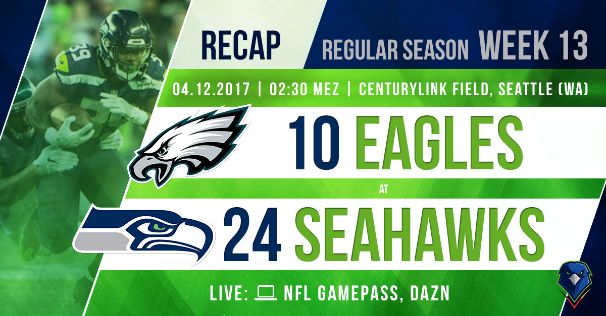 Recap: Regular Season 2017 (Week 13) – Eagles @ Seahawks