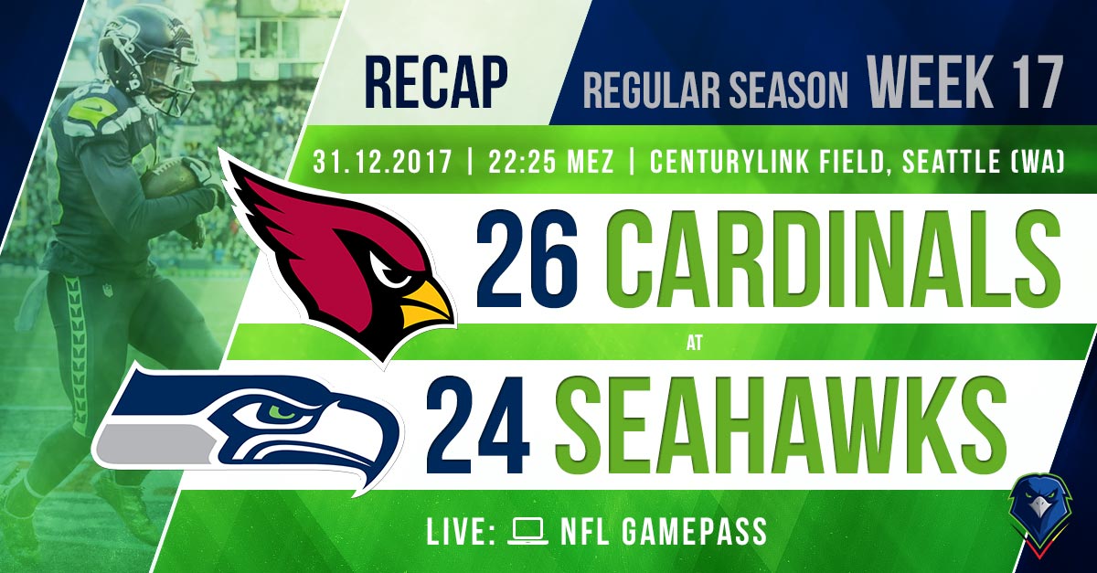Recap: Regular Season 2017 (Week 17) – Cardinals @ Seahawks