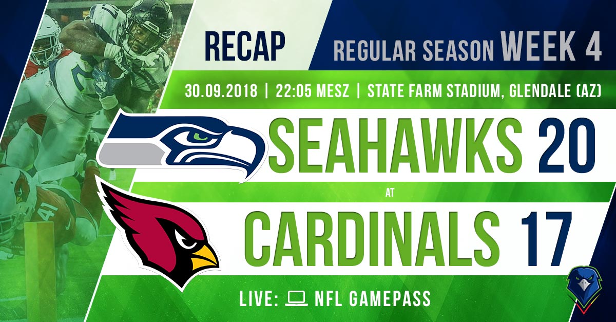 Recap: Regular Season 2018 (Week 4) – Seahawks @ Cardinals