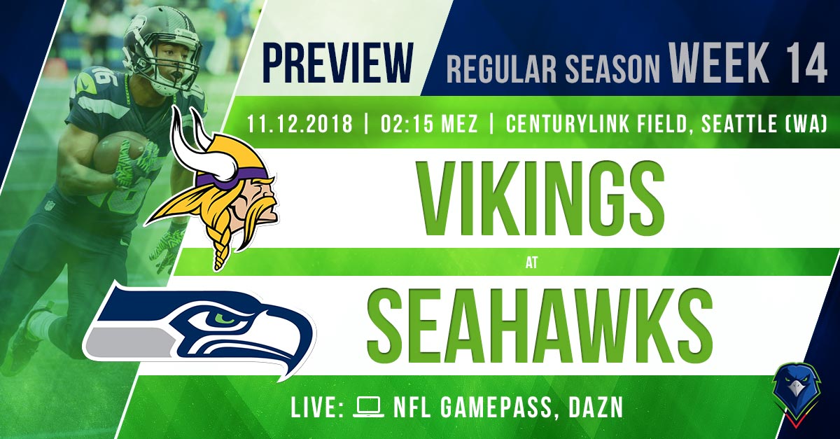 Preview: Regular Season 2018 (Week 14) – Vikings @ Seahawks