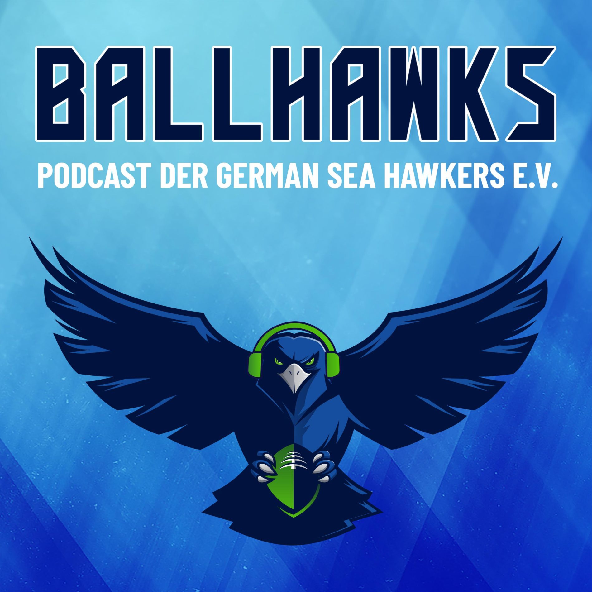 Ballhawks – Podcast der German Sea Hawkers e.V.