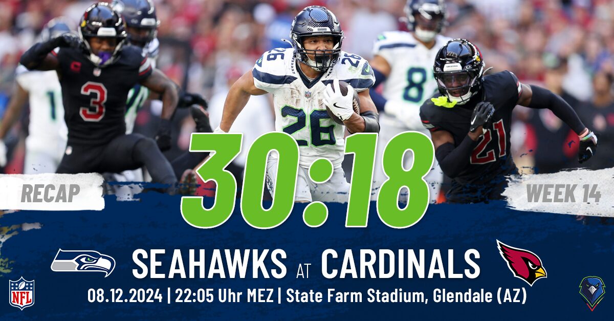Recap: Regular Season 2024 (Week 14) – Seahawks @ Cardinals