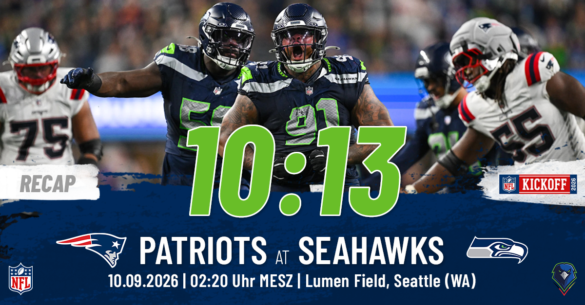 Recap: Regular Season 2026 (Week 1) – Patriots @ Seahawks